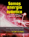 SOMOS ENERG�A CU�NTICA