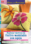 REALIZAR MOTIVOS DE FIELTRO MODELABLE CON AGUJA