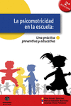 PSICOMOTRICIDAD EN LA ESCUELA, LA - UNA PRACTICA P