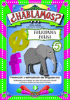 FELICIDADES FELISA/HABLAMOS? 05