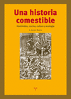 UNA HISTORIA COMESTIBLE. HOM�NIDOS, COCINA, CULTURA Y ECOLOG�A