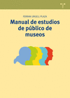 MANUAL DE ESTUDIOS DE P�BLICO DE MUSEOS