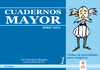 CUADERNOS MAYOR. SERIE AZUL 1