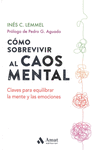 COMO SOBREVIVIR EL CAOS MENTAL