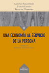 UNA ECONOM�A AL SERVICIO DE LA PERSONA