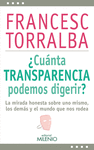 CUANTA TRANSPARENCIA PODEMOS DIGERIR?