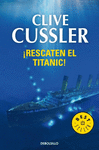 RESCATEN EL TITANIC !