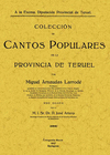 COLECCIN DE CANTOS POPULARES DE LA PROVINCIA DE TERUEL