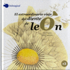 EL EXTRAORDINARIO VIAJE DEL DIENTE DE LEON  /A/