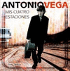 ANTONIO VEGA MIS CUATRO ESTACIONES