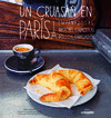 UN CROISSANT EN PARIS (EMPANADILLAS, BRRIOCHES, CARACOLAS, BOLLOS, ENR