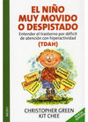 EL NI�O MUY MOVIDO O DESPISTADO