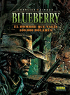 HOMBRE QUE VALIA 500.000 $, EL   BLUEBERRY/08