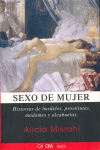 SEXO DE MUJER. HISTORIAS DE BURDELES,PROSTITUTAS, MADAMES Y ALCAHUETAS