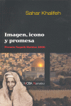 IMAGEN, ICONO Y PROMESA (PREMIO NAGUIB MAHFUD 2006)