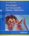 PSICOLOGA DEL DESARROLLO : INFANCIA Y ADOLESCENCIA