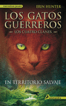 EN TERRITORIO SALVAJE LOS GATOS GUERREROS