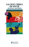 LAS DOCE TRIBYS DE HATTIE