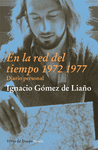 EN LA RED DEL TIEMPO 1972-1977 DIARIO PERSONAL   OT-70