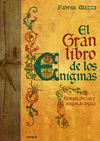 EL GRAN LIBRO DE LOS ENIGMAS. ROMPECABEZAS Y JUEGOS DE L�GICA