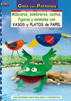 MASCARAS SOMBREROS CESTAS JUEGOS FIGURAS Y...