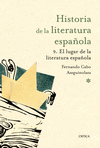 EL LUGAR DE LA LITERATURA ESPA�OLA. H� DE LA LITERATURA ESPA�OLA 9