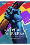 LA REPUBLICA  EN GUERRA