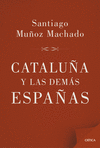 CATALU�A Y LAS DEMAS ESPA�AS
