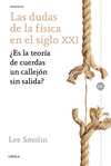 LAS DUDAS DE LA F�SICA EN EL SIGLO XXI
