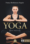YOGA. GU�A PR�CTICA  (LIBRO   CD ROM)