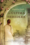 LA LTIMA HEREDERA