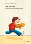 JUAN Y EL TIGRE. LA EXPERIENCIA DE UNA SESI�N DE PSICOMOTRICIDAD  /A/