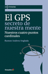 EL GPS SECRETO DE NUESTRA MENTE, NUESTROS CUATRO PUNTOS CARDINALES