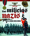 LAS MILICIAS NAZIS II GUERRA