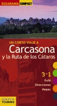 CARCASONA Y LA RUTA DE LOS CTAROS 2016