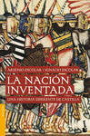 LA NACION INVENTADA. UNA HISTORIA DIFERENTE DE CASTILLA