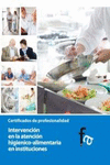 INTERV.ATENCION HIGIENICO-ALIMENTARIA EN INSTITUCI