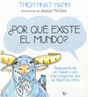 POR QU EXISTE EL MUNDO?  /A/