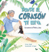 DONDE EL CORAZ�N TE LLEVA  /A/
