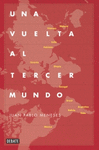 VUELTA AL TERCER MUNDO, UNA