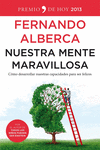 NUESTRA MENTE MARAVILLOSA (PREMIO HOY 2013)