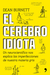 EL CEREBRO IDIOTA