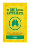 TU GUA DE LA NATURALEZA + BRJULA