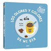 MI LIBRO DE OLORES Y COLORES. MI DIA