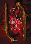 LA LTIMA MIRADA DE GOYA