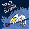 VICENTE, UN CAMALEON DIFERENTE  /A/